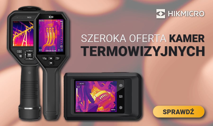 Szeroka oferta kamer termowizyjnych HIKMICRO - sprawdź