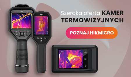 Szeroka oferta kamer termowizyjnych - poznaj HIKMICRO 